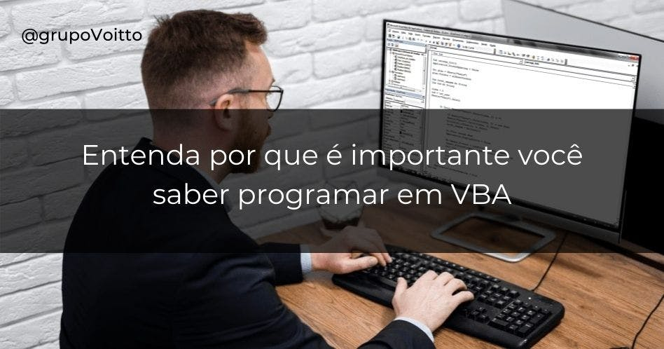 Por que você deve saber programar em VBA?