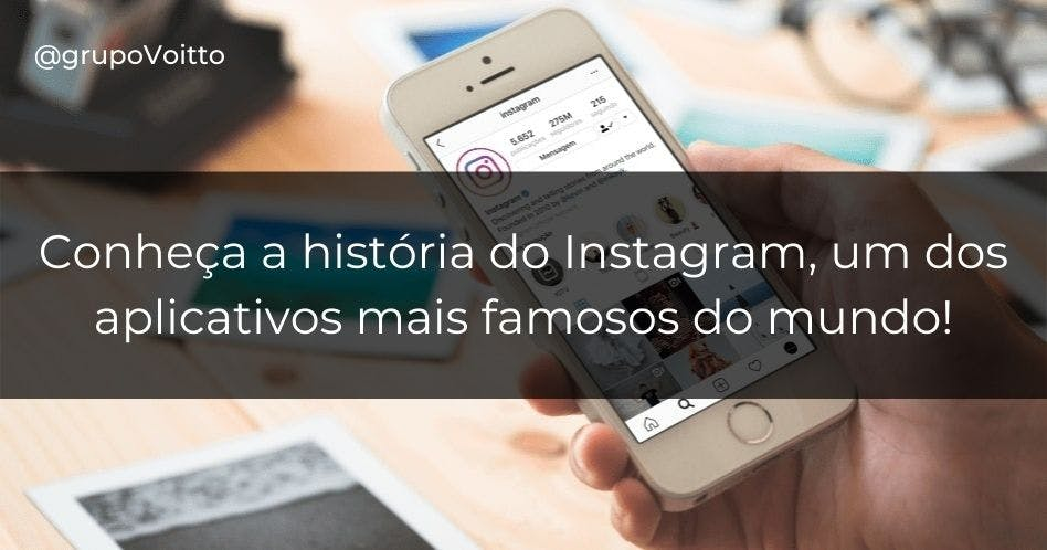 Conheça a história do Instagram e aprenda a usá-lo!
