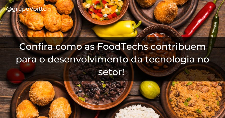 Confira como as FoodTechs contribuem para o desenvolvimento da tecnologia no setor! Freepik. 